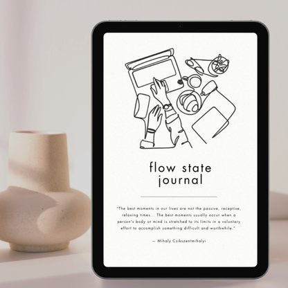 Unlock Deep Focus with the Flow State Journal